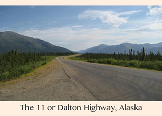 Pic 1. The 11 or Dalton Highway Alaska