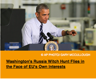 Pic 2. Washington's Russia Witch Hunt Flies in the Face of EU's Own Interests