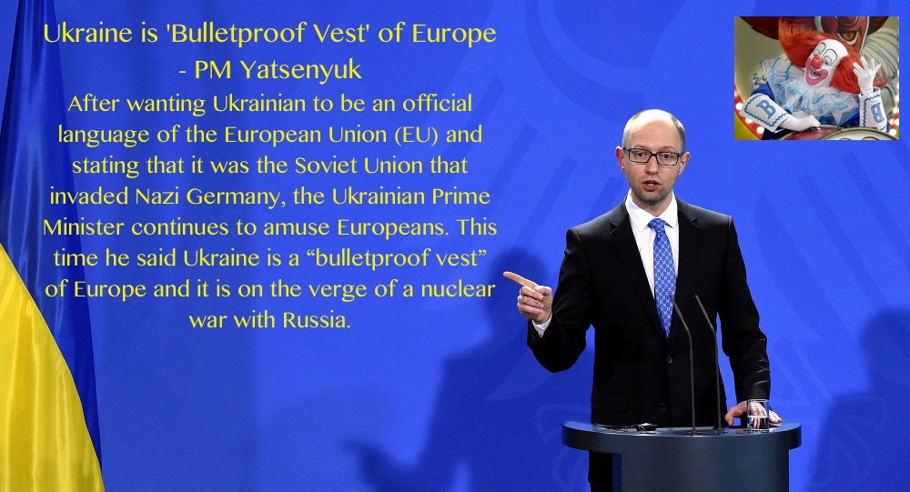 Ukraine is 'Bulletproof Vest' of Europe - PM Yatsenyuk-yuk